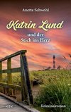 Katrin Lund und der Stich ins Herz