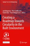 Creating a Roadmap Towards Circularity in the Built Environment