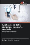 Applicazione delle radiazioni in ambito sanitario