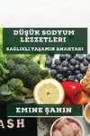 Dü¿ük Sodyum Lezzetleri