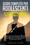 Guida Completa per Adolescenti