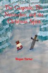 The Gargoyle, The Nutcracker, and the Christmas Spirit