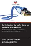 Optimisation du trafic dans les réseaux multiservices