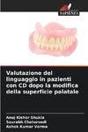 Valutazione del linguaggio in pazienti con CD dopo la modifica della superficie palatale