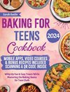 Baking for Teens Cookbook