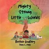 Mighty Strong Little Words