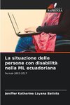 La situazione delle persone con disabilità nella ML ecuadoriana