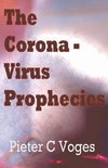 The Corona-virus Prophecies