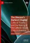 The Diocese's Darkest Chapter