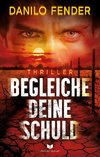 Begleiche deine Schuld: Thriller