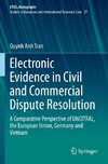 Electronic Evidence in Civil and Commercial Dispute Resolution