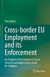 Cross-border EU Employment and its Enforcement