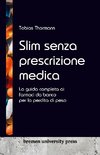 Slim senza prescrizione medica