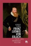 Franz Ludwig von Erlach 1574-1651