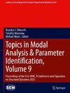 Topics in Modal Analysis & Parameter Identification, Volume 9