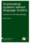 Grammatical systems without language borders