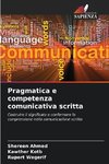 Pragmatica e competenza comunicativa scritta