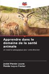 Apprendre dans le domaine de la santé animale