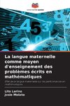 La langue maternelle comme moyen d'enseignement des problèmes écrits en mathématiques