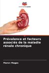 Prévalence et facteurs associés de la maladie rénale chronique