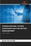 CONSOLIDATING CITIZEN PARTICIPATION FOR BETTER MANAGEMENT