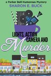 Lights, Action, Camera and Murder