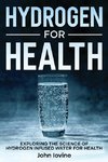 Hydrogen For Health