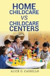 Home Childcare vs Childcare Centers