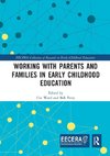 Working with Parents and Families in Early Childhood Education