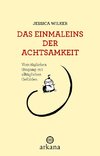 Das Einmaleins der Achtsamkeit