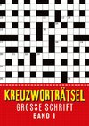 Kreuzworträtsel Große Schrift - Band 1