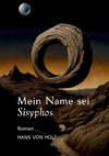 Mein Name sei Sisyphos