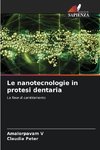 Le nanotecnologie in protesi dentaria