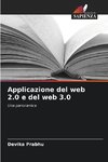 Applicazione del web 2.0 e del web 3.0