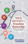 Your Journey to Franchise Ownership