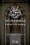 Muhammad - A Brief Life History