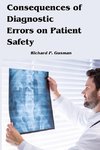 Consequences of Diagnostic Errors on Patient Safety