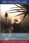 Heriot's Choice, Vol. 1 (Esprios Classics)