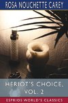 Heriot's Choice, Vol. 2 (Esprios Classics)