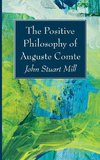 The Positive Philosophy of Auguste Comte