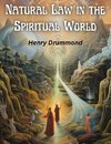 Natural Law in the Spiritual World