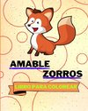 Libro Para Colorear de Amable Zorros