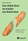 Das Stück Brot ist wieder ein Stück Brot