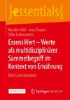 EssensWert - Werte als multidisziplinärer Sammelbegriff im Kontext von Ernährung