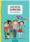 Mein erster Schultag