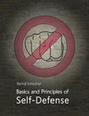 Basics and Principles of Self-Defense