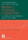 Medien - Diversität - Ungleichheit