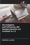 Un'indagine sull'influenza del temperamento sui risultati in L2