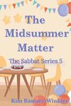 The Midsummer Matter