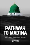 Pathway to Madina